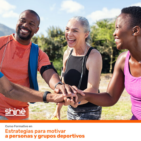 Cursos_Online_Formacion_GrupoShine_CampusPermanente_Estrategias_Motivacion_GruposDeportivos_Deporte Estrategias para motivar a personas y Grupos Deprotivos